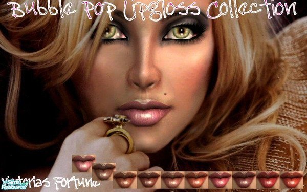 Sims 2 — VF Bubble Pop Lipgloss Collection by fortunecookie1 — Here are 10 new Lipgloss colors. It reminded me of bubble