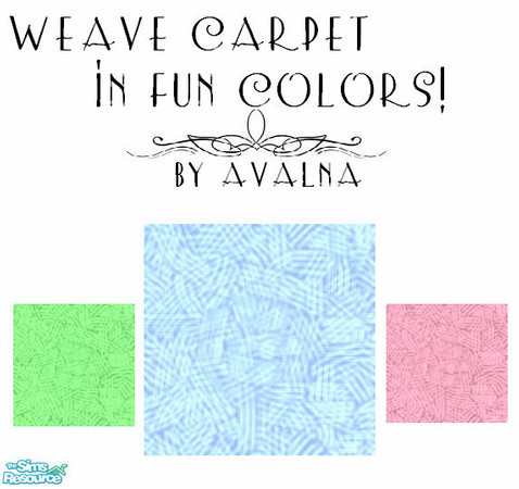Sims 2 — Weave Carpet In Fun Colors by Avalna — This is a simple set with three weave patterned carpets in fun colors!