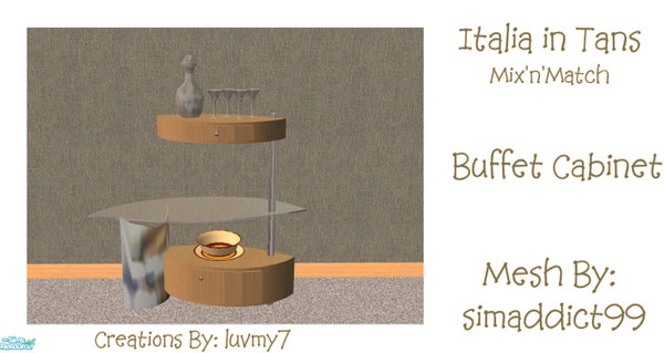 Sims 2 — Italia in Tans - Buffet Cabinet by luvmy7 — I recolored this set using the awesome Italia Collection Mesh Set