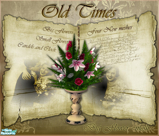 Sims 2 — S2S Old Times - Big Flower - Mesh by sims2sisters — 