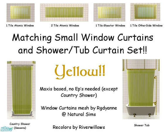 Sims 2 — Yellow Bathroom Set by Riverwillows — A matching set of small window, tub, and shower curtains, in sunny yellow.
