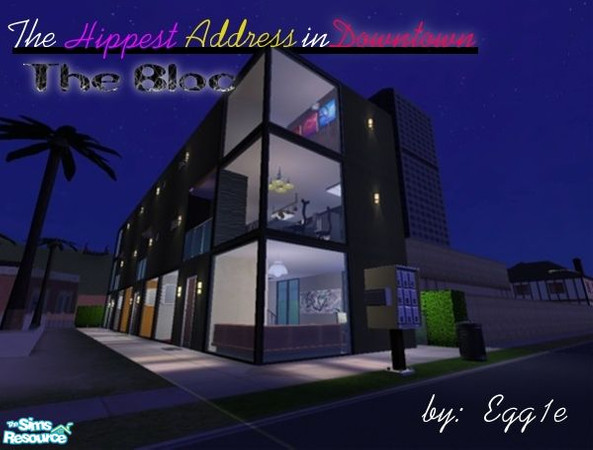 Sims 2 — The Bloc by egg1e — A three-unit, three-floor apartment. 1x3 lot (10 ten tiles facing the street). Perfect for