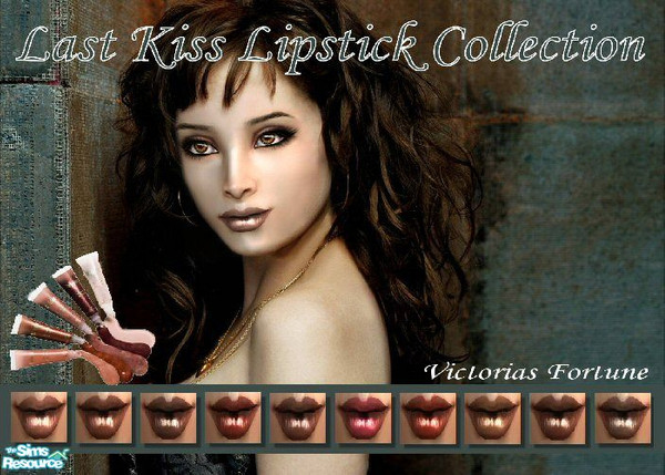 Sims 2 — VF Last Kiss Lipstick Collection by fortunecookie1 — Here are 10 new colors of lipstick. These are a little more