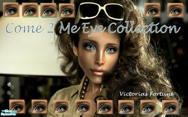 Sims 2 — VF Come 2 Me Eye Collection by fortunecookie1 — Here are 14 eye colors that are colorful and defined without