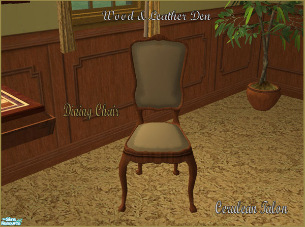 Sims 2 — Wood & Leather Den - Dining Chair by Cerulean Talon — Rich, deep, textured leather and Maxis based wood are