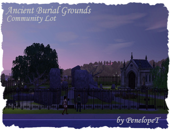 Sims 3 — Ancient Burial Grounds by PenelopeT — Looking for a spooky community lot to use for storytelling, or just a