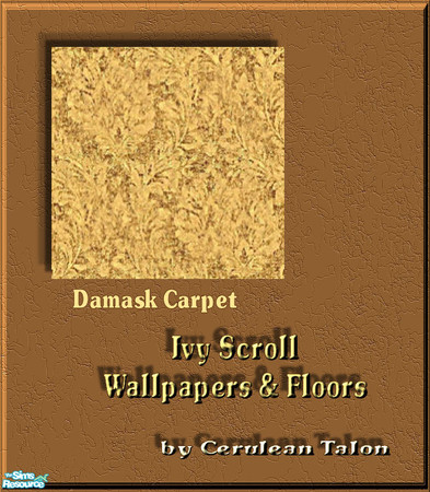 Sims 2 — Ivy Scroll Wallpapers & Floors - Damask Carpet by Cerulean Talon — Deep rich colors enhance your furniture