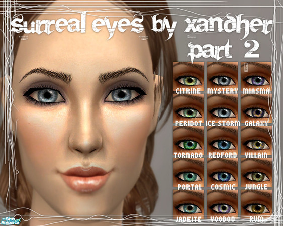 Sims 2 — Surreal Eye Collection Part 2 by Xandher — This is part 2 of 2 in a collection of "surreal" eyes for