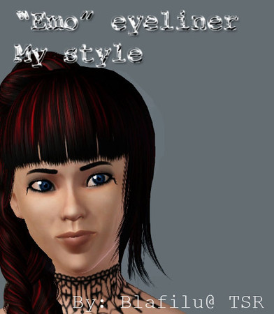 Sims 3 — Emo eyeliner my style by blafilu — By Blafilu @ TSR This is what I am have fo make up today!
