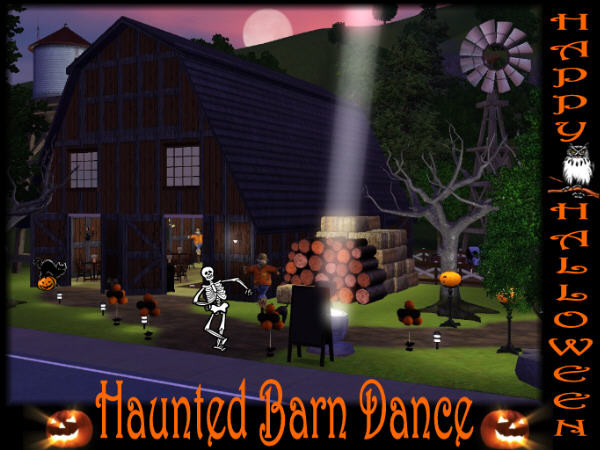 Sims 3 —  Haunted Barn Dance by shellybell55 — Old Mr. Jenkins bought this old barn which is supposedly haunted and