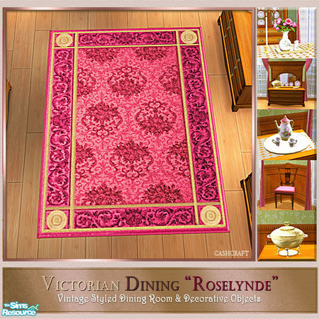 Sims 2 — Roselynde - 3x4rug Recol by Cashcraft — The "Roselynde" is a Victorian inspired dining room set. The