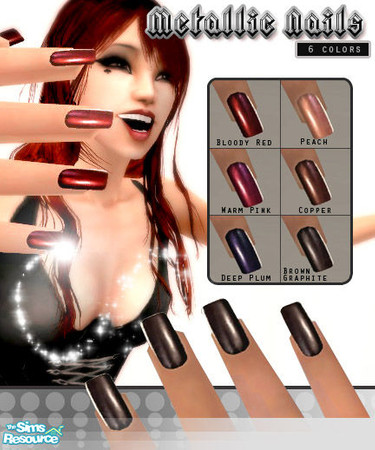 Sims 2 — Metallic Nails - 6 colors by Vxen — Recolors of shadylady482's nail mesh. This set includes 6 colors:1. Bloody
