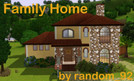Sims 3 — Family Home by random_92 — Family Home