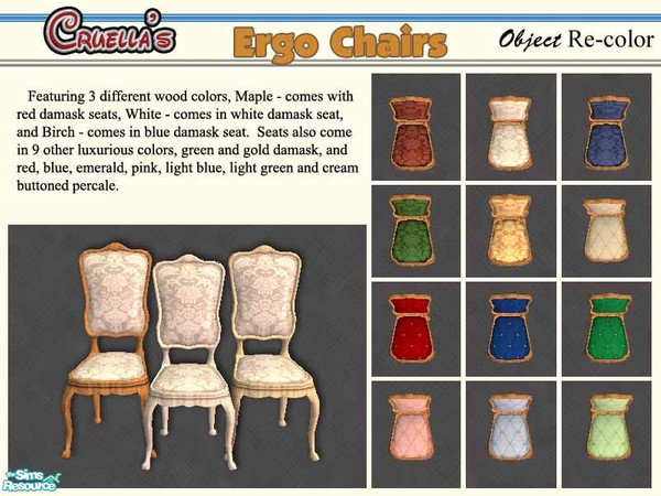 Sims 2 — am_ErgoChairs by Cruella — Recolors of the Ergo chair, includes 3 wood colors and 12 new seat covers.