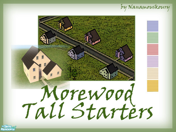 Sims 2 — Morewood Tall Starters by Nanamouskoury — Spacious starter houses to be filled with more furniture and sims as