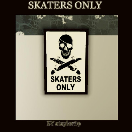 Sims 3 — Skaters Only by ataylor69 — Pirate skull and skateboard crossbones with "Skaters Only" saying