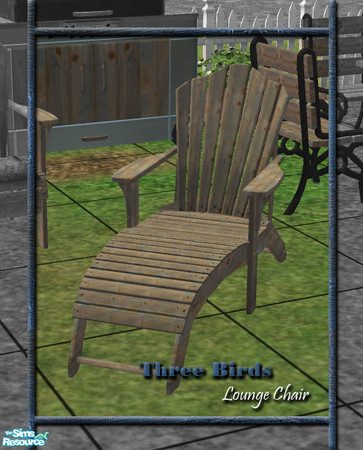 Sims 2 — VS Three Birds Outside Lounge Chair by Vanilla Sim — Made from the finest quality Teak and stained with a slight
