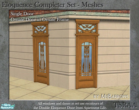 Sims 2 — Eloquence Single Ornate-Ornate Door - S by MsBarrows — Single width ornate door in an ornate frame - mesh for