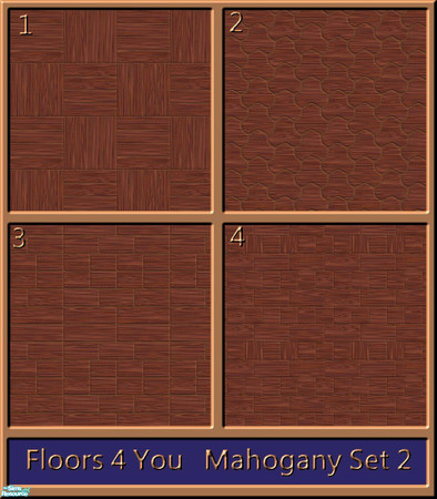 Sims 2 — Floors 4 You by ziggy28 — This is the second set in Mahogany Wood in my range of wooden floor tiles called