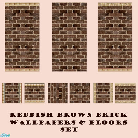 Sims 2 — Reddish Brown Brick Walls & Floors by Sheera — This set includes 9 items : 3 wallpapers & there 6