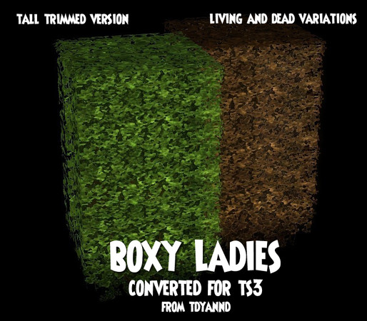 Sims 3 — Boxy Ladies Tall by tdyannd — Part of a set of four hedges converted from TS2 as requested in the TSR forums by