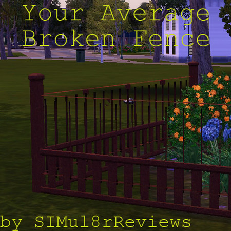 Sims 3 — Your Average Broken Fence by SIMul8rReviews_ — by SIMul8rReviews, perfect for old and broken down scenery!