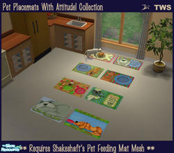 Sims 2 — Pet Placemats Collection by wildstar24 — Pet placemats with attitude! Set includes 8 mats for placement under
