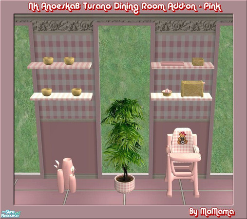 Sims 2 — NK Turano Add-On Pink by MoMama — A little something extra for your NK AnoeskaB Turano Dining Room in Pink. This