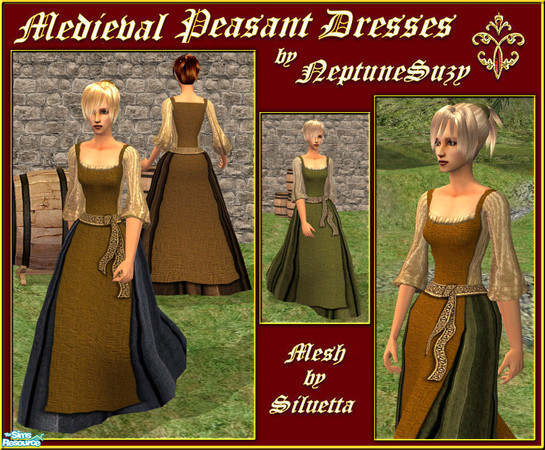 Sims 2 — NSC Medieval Gowns Set18 by Neptunesuzy — Your Sims will love these Medieval Peasant Dresses! Enjoy! ***Requires