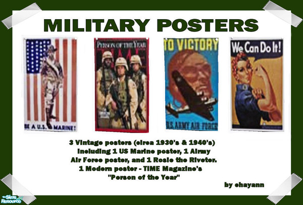 Sims 2 — Military Posters by chayann — This poster set includes 3 vintage posters and 1 modern poster: 1 1930's Marine