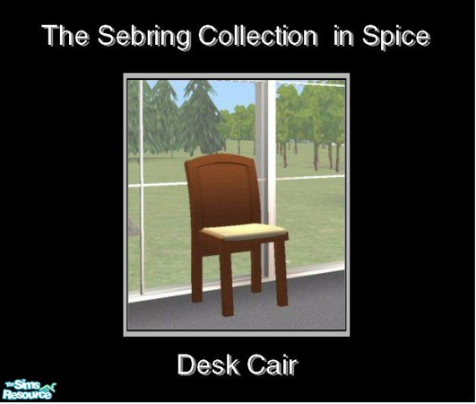 Sims 2 — Sebring in Spice - Desk Chair by Waverly — Top Notch. Tired of the way your old bedroom looks? Kick it up a
