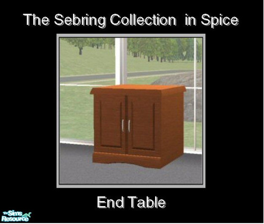 Sims 2 — Sebring in Spice - End Table by Waverly — Top Notch. Tired of the way your old bedroom looks? Kick it up a notch