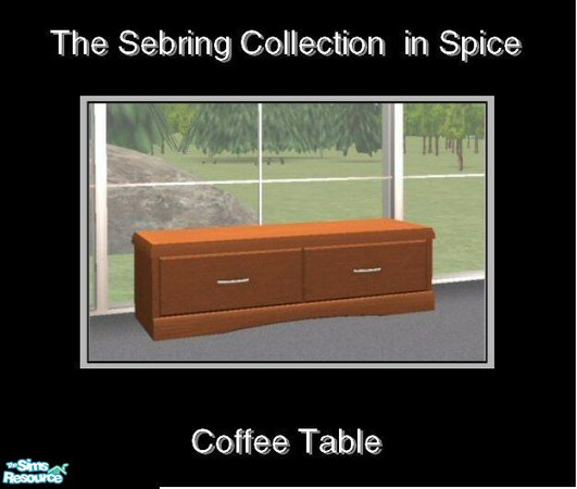 Sims 2 — Sebring in Spice - Coffee Table by Waverly — Top Notch. Tired of the way your old bedroom looks? Kick it up a