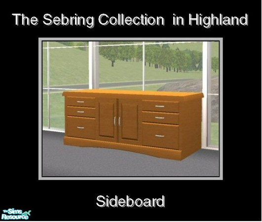 Sims 2 — Sebring in Highland - Sideboard by Waverly — Top Notch. Tired of the way your old bedroom looks? Kick it up a