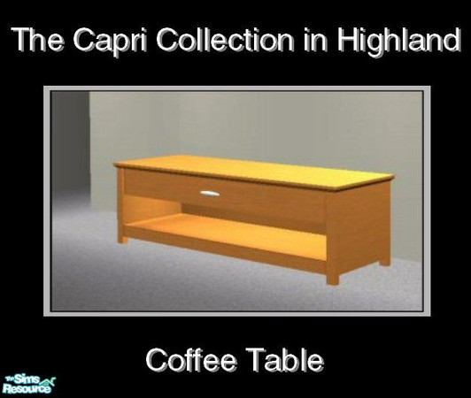 Sims 2 — Capri in Highland - Coffee Table by Waverly — Sweet & Simple. The clean lines and subtle curves of the Capri