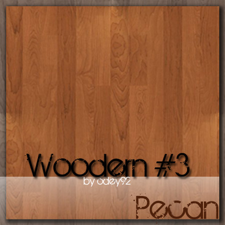 Sims 3 — Pecan by Odey92 — Beautiful wood texture.