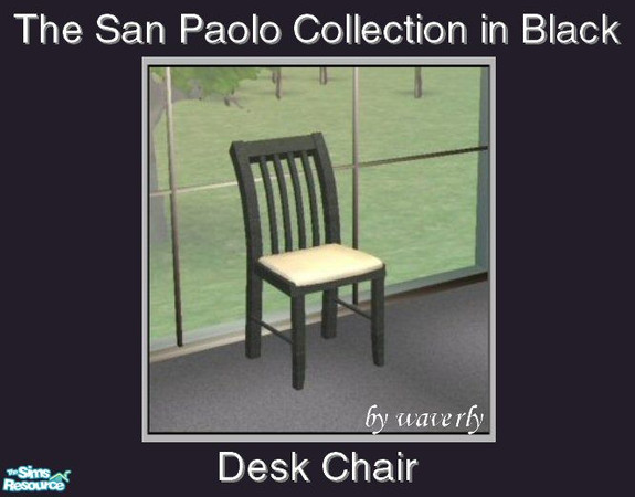 Sims 2 — San Paolo in Black - Desk Chair by Waverly — Style to Spare. The San Paolo Collection combines simplicity with a
