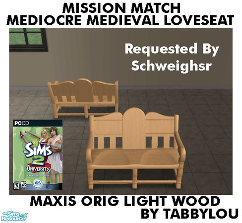 Sims 2 — TL - MM MediocreMedLoveseat OrigLightWd by TabbyLou — Maxis Original Light Wood Recolor of Mediocre Medieval