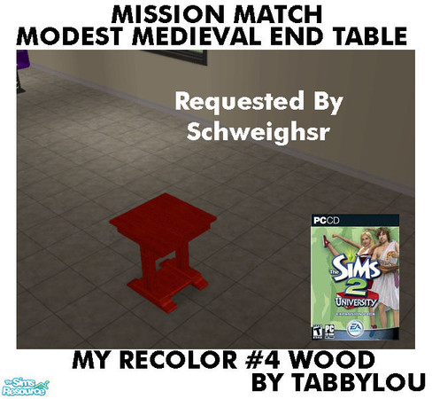 Sims 2 — TL - MM ModestMedEndTable Recolor04Wd by TabbyLou — My Recolor #4 Wood Recolor of Modest Medieval End Table in