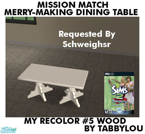 Sims 2 — TL - MM Merry-makingMedDiningTable Recolor05Wd by TabbyLou — My Recolor #5 Wood Recolor of Merry-making Medieval
