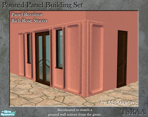 Sims 2 — Poured Panel Recolours - Rich Rose Stucco by MsBarrows — Recolours of the cement portion of the poured panels in