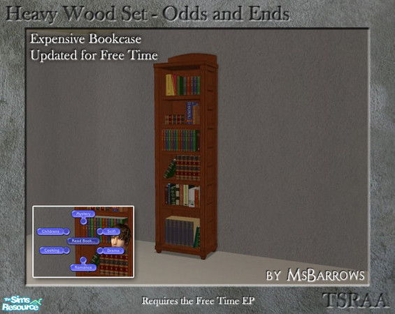 Sims 2 — Heavy Wood - Expensive Bookcase - FT by MsBarrows — Expensive bookcase updated for Free Time. Books on shelves