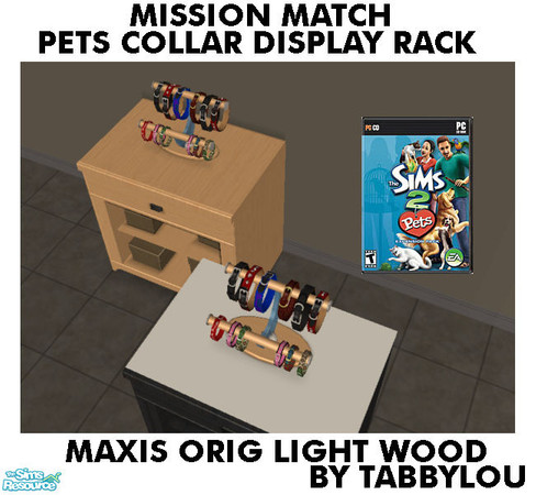 Sims 2 — TL - MMPetsCollarDisplayRack OrigLightWd by TabbyLou — Original Maxis Light Wood Recolor of the Collar