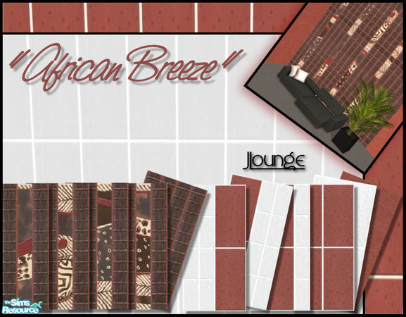 Sims 2 — African Breeze by JLounge — A new theme!...the \"African Breeze\" set in warm colors. I made African