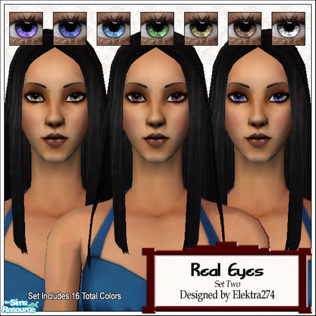Sims 2 — Real Eyes - Set 2 by elektra274 — A collection of 16 eye recolors in a variety of shades and colors.