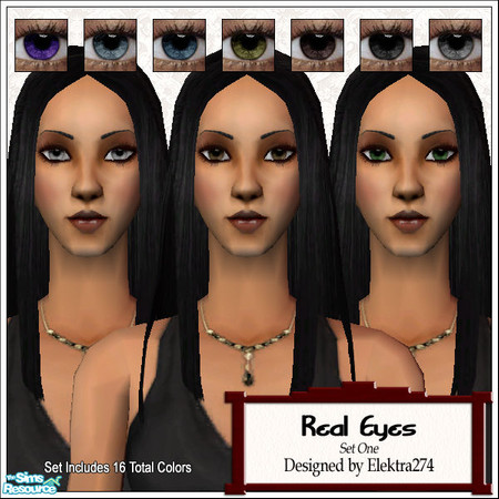 Sims 2 — Real Eyes - Set 1 by elektra274 — A collection of 16 eye recolors in a variety of shades and colors.