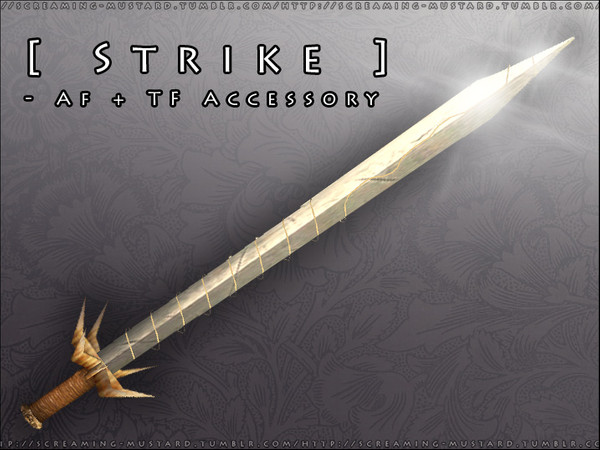 Sims 2 — [ Strike ] - AF + TF Accessory by Screaming_Mustard — A fancy sword accessory for your Sims to pose with.