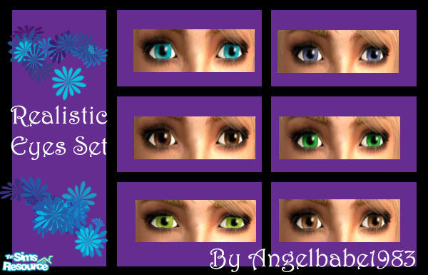 Sims 2 — Realistic Eyes Set by Angelbabe1983 — Here is my first Eye Set to TSR. Comes in 6 different colours. Hope you