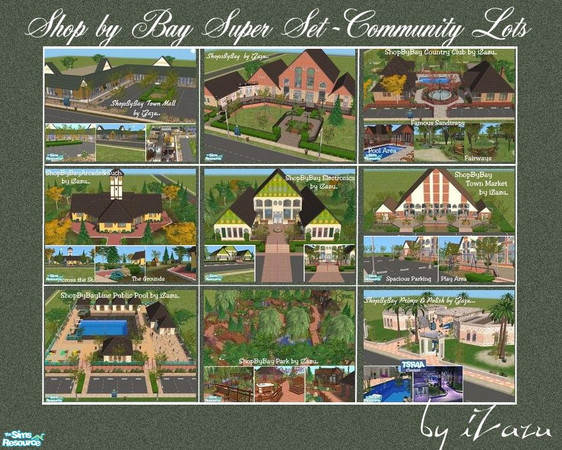 Sims 2 — Shop by Bay Super Set of Community Lots by iZazu — For your convenience, I have grouped together my Shop by Bay