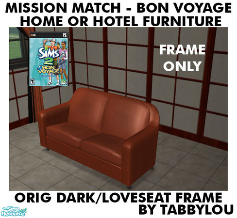Sims 2 — TL - MM BV HOH OrigDarkWd LoveseatFrame by TabbyLou — Luxury\'s Lap Loveseat Frame ONLY for Recolor of Bon